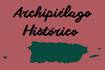 Archipiélago Histórico | Reflexiones sobre la izquierda puertorriqueña