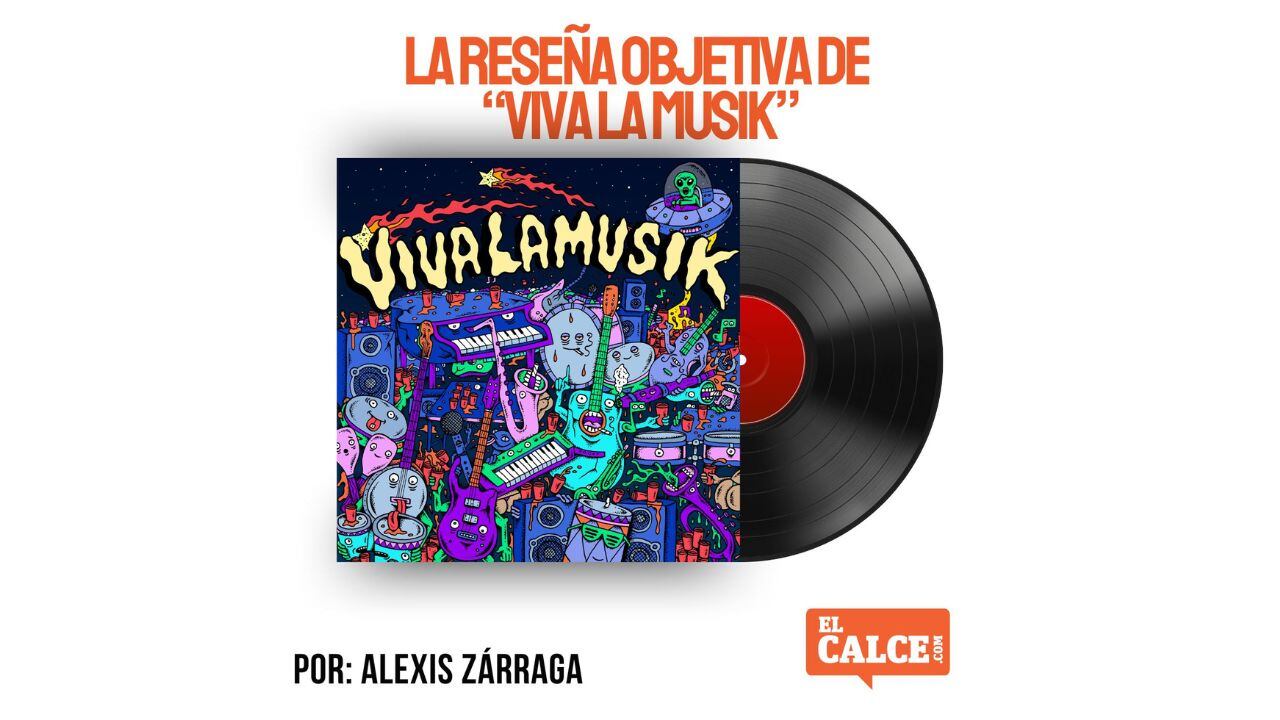 La reseña objetiva de "Viva La Musik"
