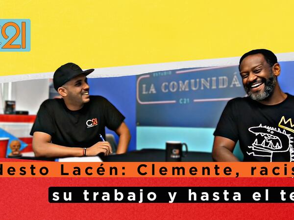 Modesto Lacén: Clemente, racismo, su trabajo y hasta el tenis